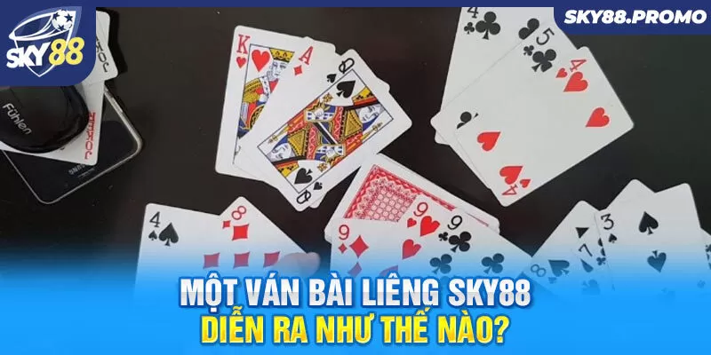 Một ván bài liêng Sky88 diễn ra như thế nào?